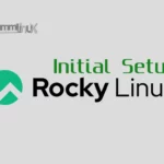 Initial Setup Rocky Linux 9