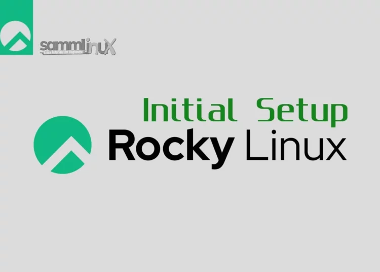 Initial Setup Rocky Linux 9