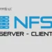 Install NFS Server-Client on Ubuntu