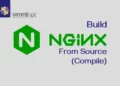 Build NGINX from Source on Centos 7