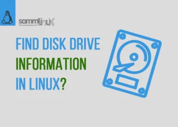 Find Hard Disk Drive Information in Linux