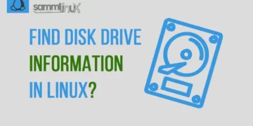 Find Hard Disk Drive Information in Linux