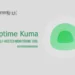Install Uptime Kuma on Ubuntu 22.04
