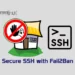 Secure SSH with Fail2Ban