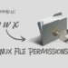 Linux File Permissions